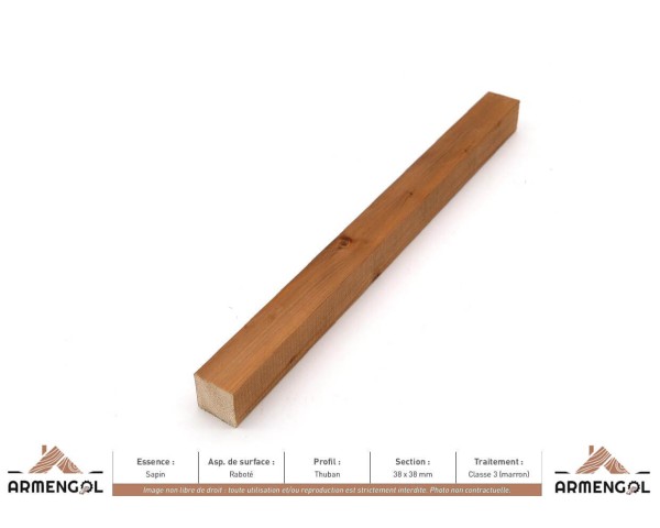 BARDAGE SAPIN RABOTÉ THUBAN CLASSE 3 MARRON - 38 mm x 38 mm